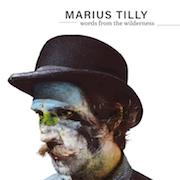 Review: Marius Tilly - Words From The Wilderness